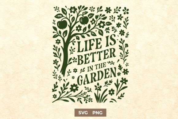 Download Life is Better in the Garden SVG PNG - Garden svg Collection